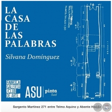 LA CASA DE LAS PALABRAS - Obras de Silvana Domnguez - 1 al 7 de Agosto de 2022